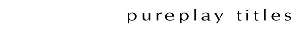 Pureplay Titles